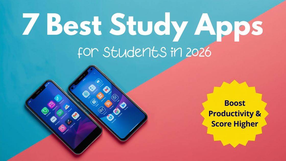 Best Study Apps for Students in 2026